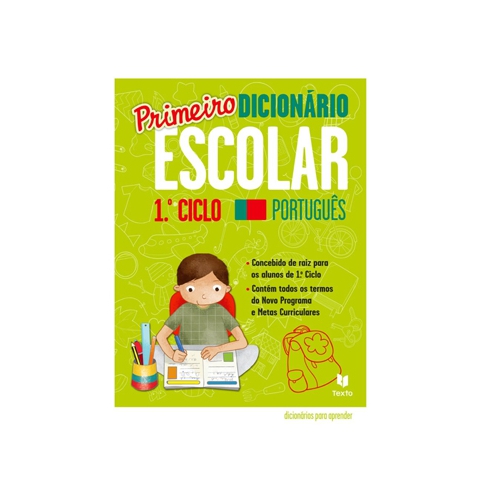 Primeiro Dicionário Escolar ilustrado 1.º Ciclo
