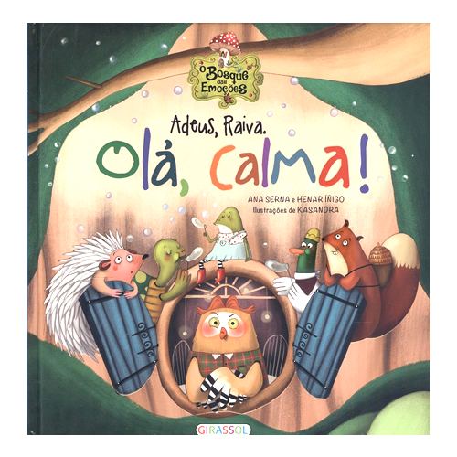 Livros Infantis - Adeus, Raiva. Olá, Calma!